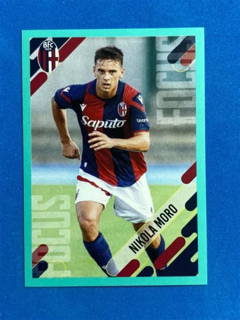 FIGURINE CALCIATORI PANINI 2023 24 Anteprima N 22 Nikola Moro Bologna