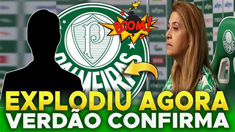 💥minha Nossa NinguÉm Esperava Essa VerdÃo Acabou De Confirmar Últimas NotÍcias Do Palmeiras