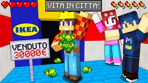 HO VENDUTO IL NEGOZIO IKEA PER 30000 EURO VITA IN CITTA Minecraft