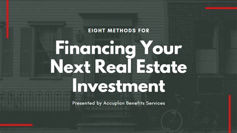 8 Methods For Financing A Real Estate Investment Accuplan