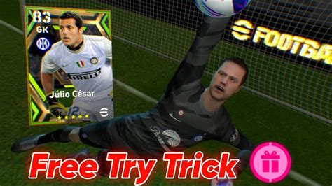 Trick To Get Rated Epic Julio Cesar In Efootball Mobile