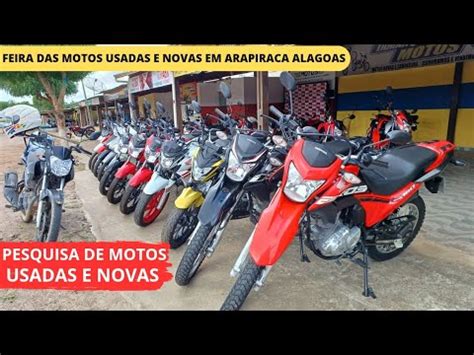 FEIRA DAS MOTOS USADAS E NOVAS EM ARAPIRACA ALAGOAS 09 06 2023 YouTube