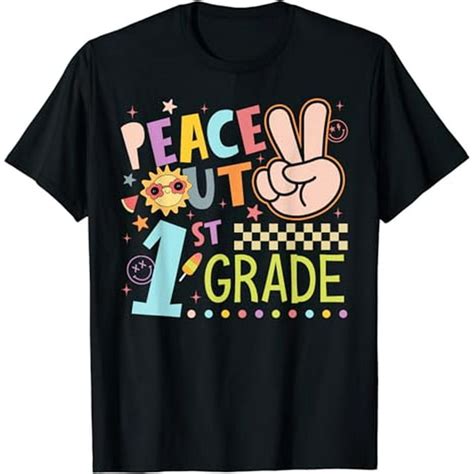 Peace Out 1st Grade Last Day School Teacher Student T Shirt