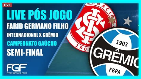 Live P S Jogo Do Farid Germano Filho Gr Mio X Inter Youtube