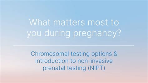 Part 2 Chromosomal Testing Options And Introduction To Non Invasive