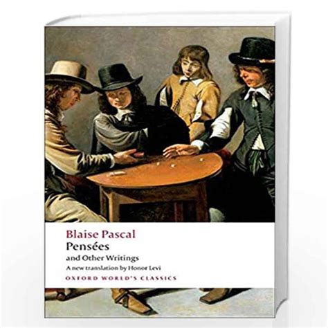 Pensees And Other Writings Oxford World S Classics By Blaise Pascal