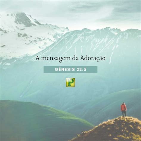 A mensagem da Adoração Gênesis 22 5 Pregação evangelica Adoração