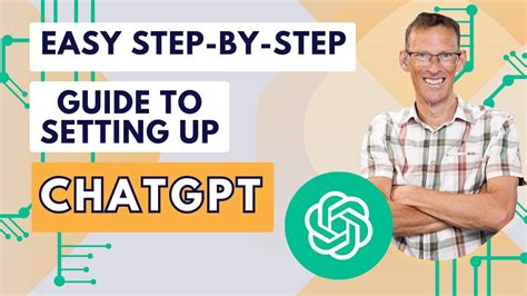 Easy Step By Step Guide To Setting Up Chatgpt Youtube