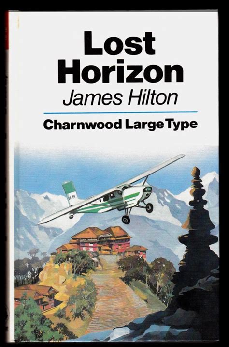 Pin By Patrick Eugenio On Lost Horizon James Hilton Lost Horizon