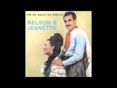 Nelson e Jeanette Fim de Baile no Rincão 1969 LP COMPLETO YouTube