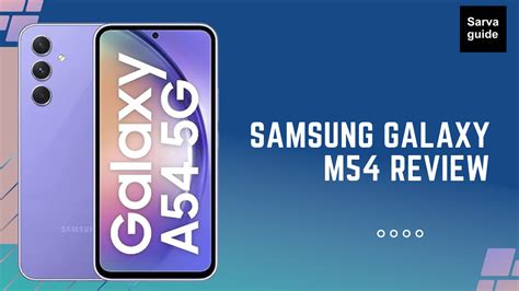 Samsung Galaxy M54 Review: Features, Performance & More