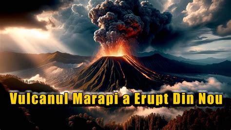 De Ce Vulcanul Marapi A Erupt Din Nou YouTube