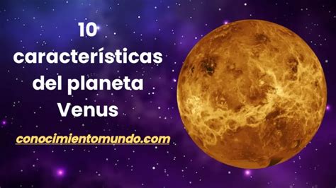 10 Características Del Planeta Venus Planeta Venus Para Niños