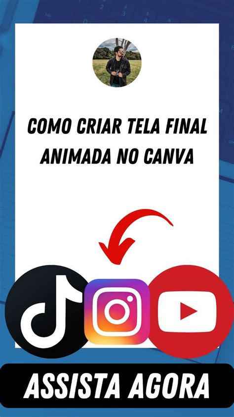 Como Criar Tela Final Animada No Canva Para Videos Reels Tik Tok E