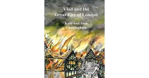 Vlad and the Great Fire of London by Kate Cunningham