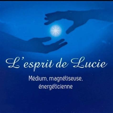 Lesprit De Lucie M Dium Magn Tiseuse Nerg Ticienne