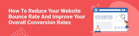 How To Reduce Your Website Bounce Rate And Improve Your Overall