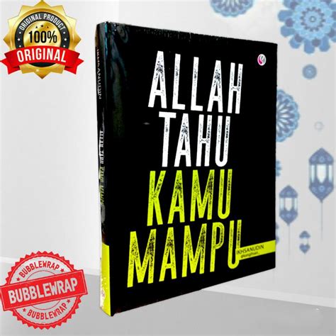 Jual Buku Motivasi Islami Buku Renungan Islam Allah Tahu Kamu Mampu