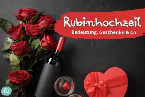 Rubinhochzeit Alles Zum Hochzeitstag Wunderbunt De