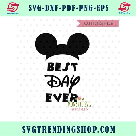 Disney Vacations Disney Trips Svg Best Day Ever Fathers Day Mickey