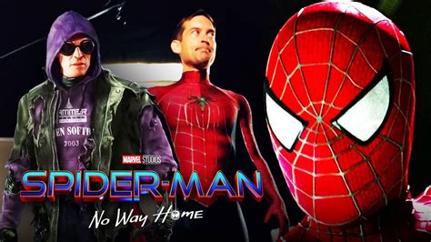 Watch Spider Man No Way Home Reveals Tobey Maguire Willem Dafoe