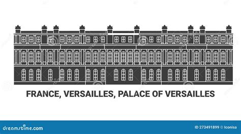 France Versailles Palace Of Versailles Travel Landmark Vector