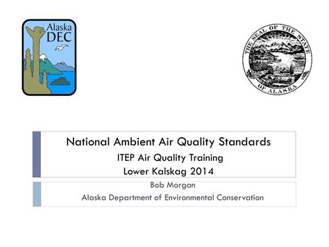 PPT National Ambient Air Quality Standards ITEP Air Quality Training