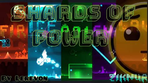 Shards Of Power By Lerevon Hard Geometry Dash 211 Ziknur Youtube