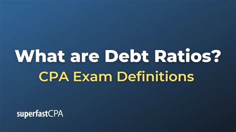 What are Debt Ratios?