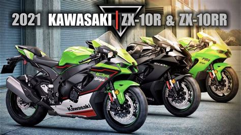 2021 Kawasaki Ninja Zx 10r And Zx 10rr First Look Youtube