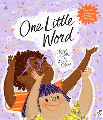 One Little Word- Joseph Coelho & Allison Colpoys (FrancesLincoln)