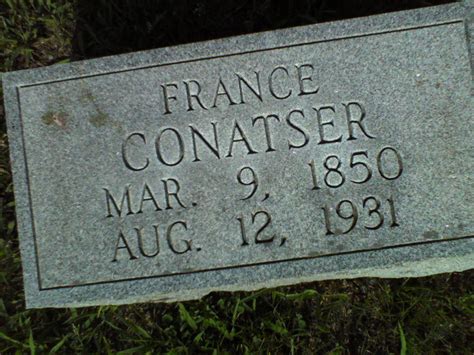 Francis C France Conatser 1850 1931 Find A Grave Memorial