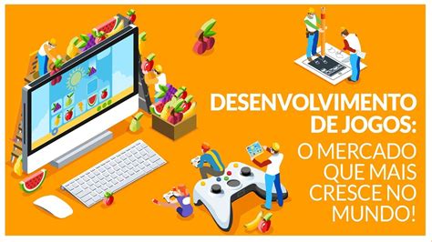 Curso De Criação De Jogos - Curso de Desenvolvimento de GAMES - Curso de Desenvolvimento de Jogos ...