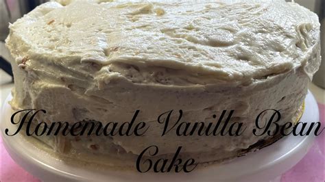 Homemade Vanilla Bean Cake The Ultimate Recipe For A Perfectly Flavored Delight Youtube