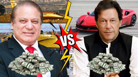 Imran Khan Vs Nawaz Sharif Comparison Cars Collection Networth