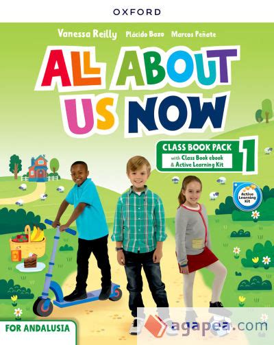 All About Us Now 1 Class Book Andalusian Edition Vanessa Reilly Placido Bazo Marcos PeÑate