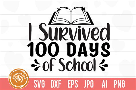 I Survived 100 Days Of School Svg Cut Graphic By Svg Bundle Store