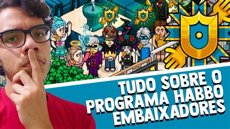 Tudo Sobre O Programa Habbo Embaixadores Habbo Bruno Rodrigues