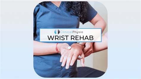 Wrist Rehabilitation Clinical Physio Membership