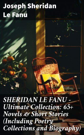 Joseph Sheridan Le Fanu SHERIDAN LE FANU Ultimate Collection 65