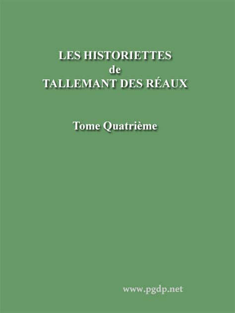 Les historiettes de Tallemant des Réaux tome quatrième L J N