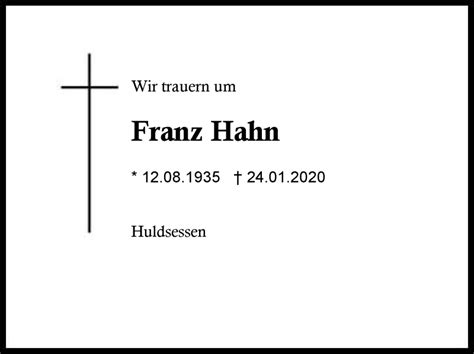 Traueranzeigen Von Franz Hahn Traueranzeige Aus Der Region