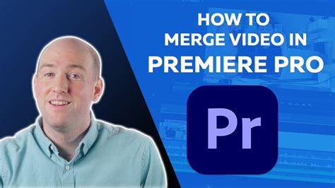 How To Merge Video In Premiere Pro Using Merge And Nest In Premiere