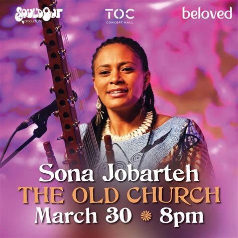 Beloved Presents - Sona Jobarteh • Thursday, March 30 • 8pm • The Old ...