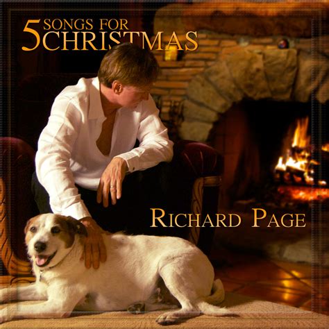 Richard Page "5 Songs For Christmas " • 2010 - Richard Page Music