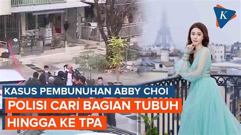 Berita Harian Kasus Pembunuhan Abby Choi Terbaru Hari Ini Kompas