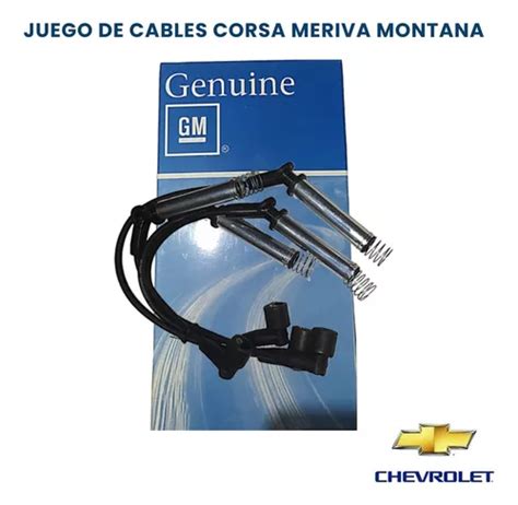 Cable Bujías Chevrolet Corsa 1 6 Chevy Meriva Montana MercadoLibre