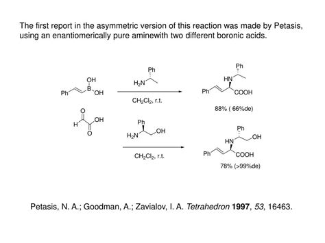 Ppt Boronic Acids And Esters In The Petasis Borono Mannich