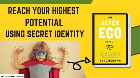 The Alter Ego Effect Summary Animated Unlock Your Highest Potential