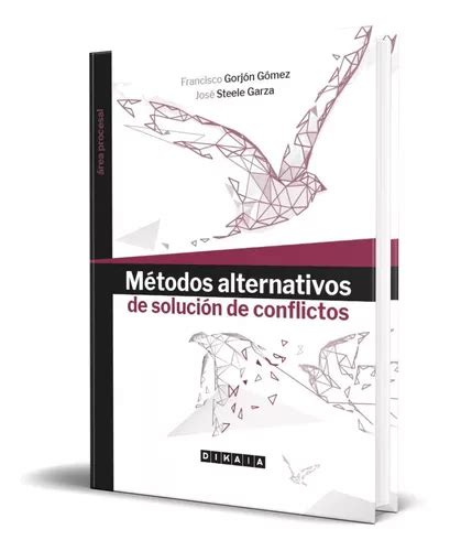 Libro M Todos Alternativos De Soluci N De Conflictos Env O Gratis